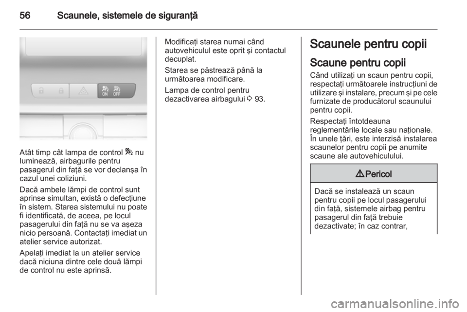OPEL INSIGNIA 2013  Manual de utilizare (in Romanian) 