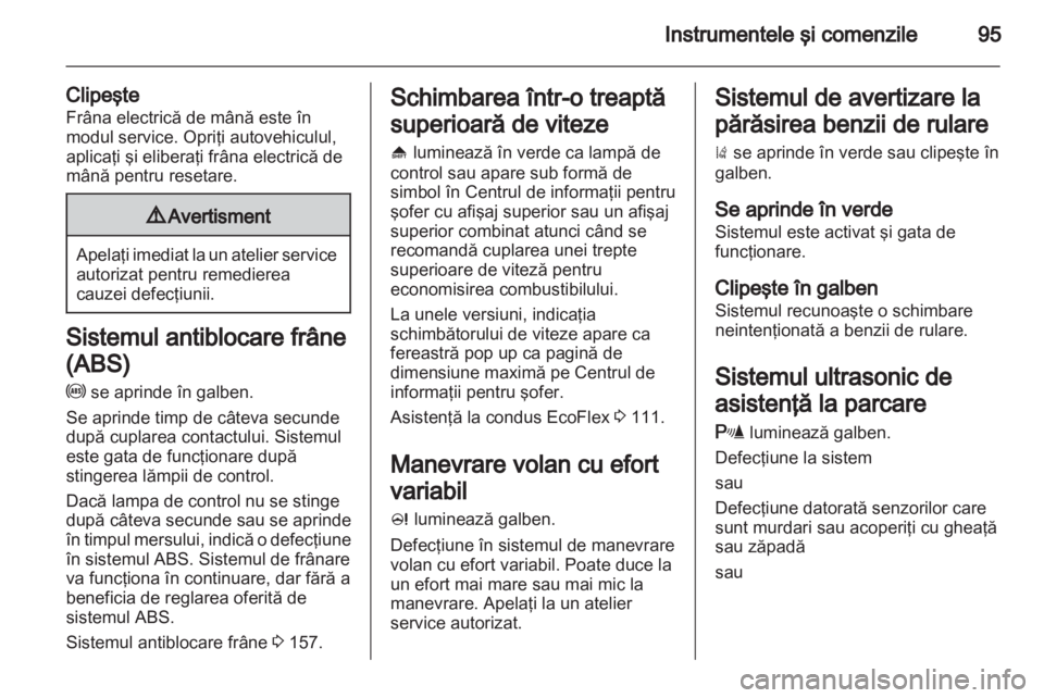 OPEL INSIGNIA 2013  Manual de utilizare (in Romanian) 