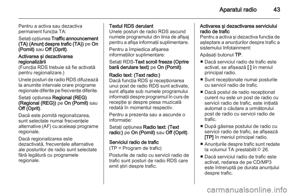 OPEL INSIGNIA 2013.5  Manual pentru sistemul Infotainment (in Romanian) 