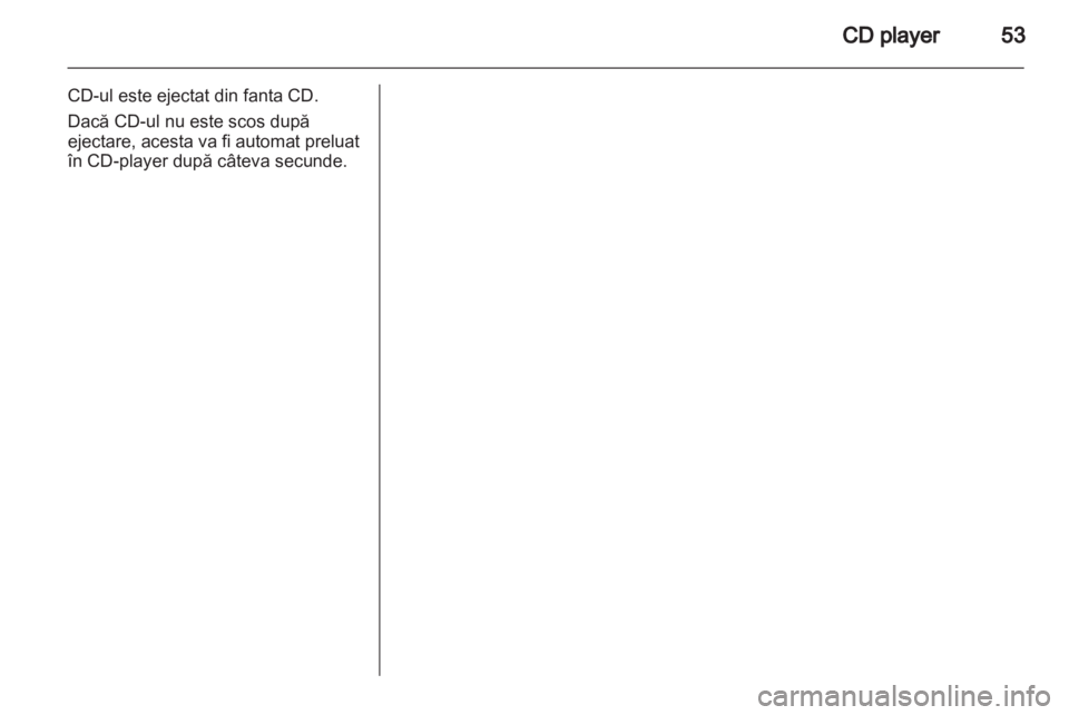 OPEL INSIGNIA 2013.5  Manual pentru sistemul Infotainment (in Romanian) 