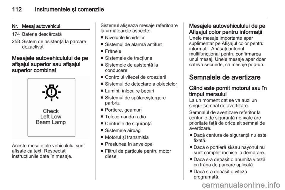 OPEL INSIGNIA 2013.5 Manual de utilizare (in Romanian) OPEL INSIGNIA 2013.5 Manual de utilizare (in Romanian)