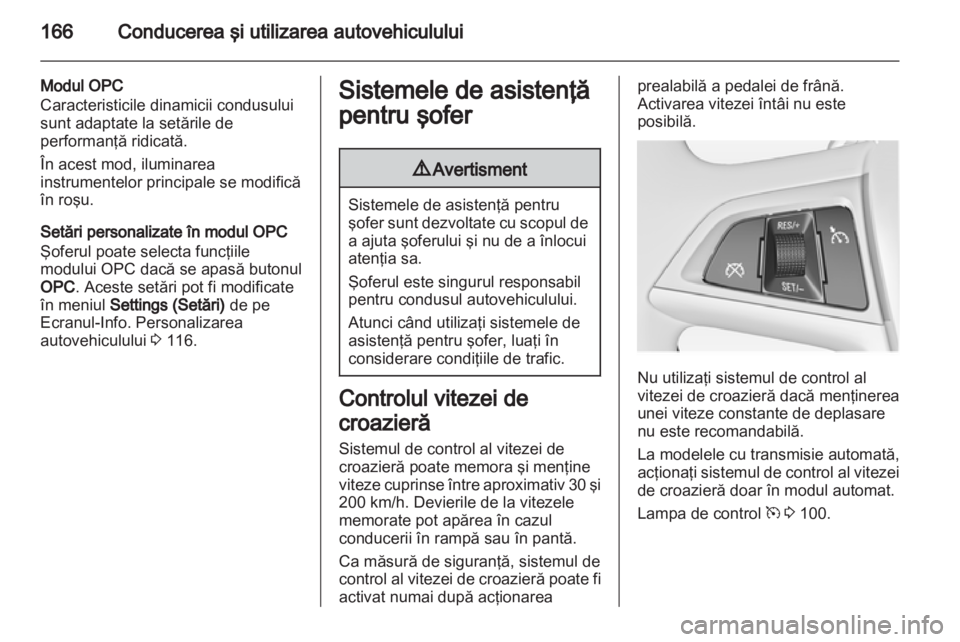 OPEL INSIGNIA 2013.5  Manual de utilizare (in Romanian) 