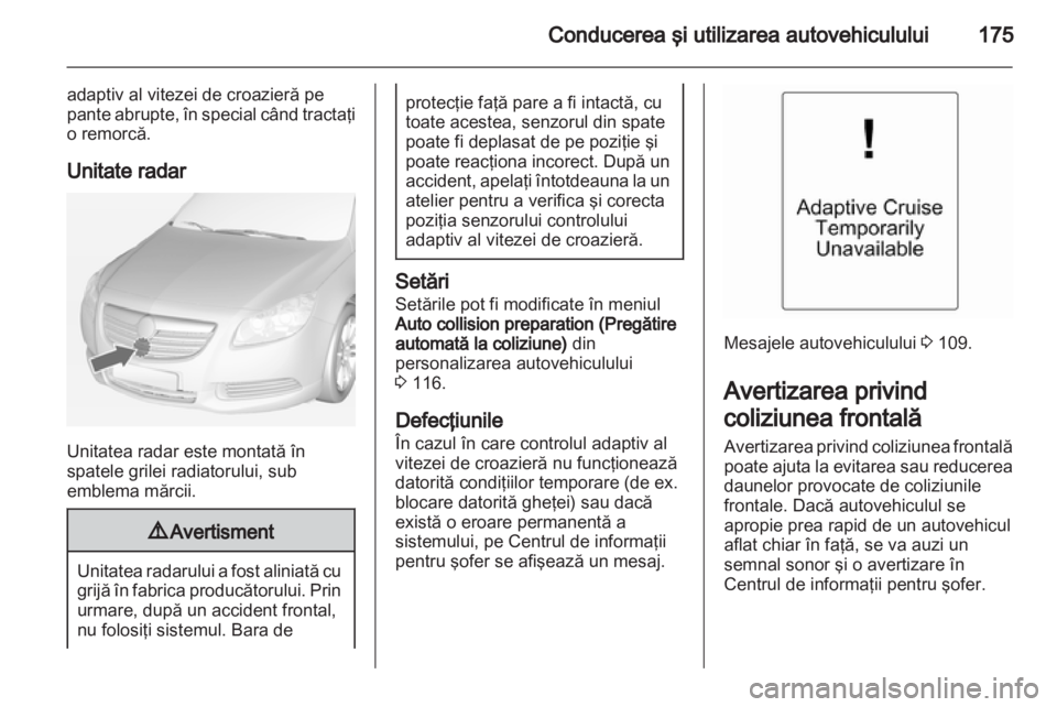 OPEL INSIGNIA 2013.5  Manual de utilizare (in Romanian) 