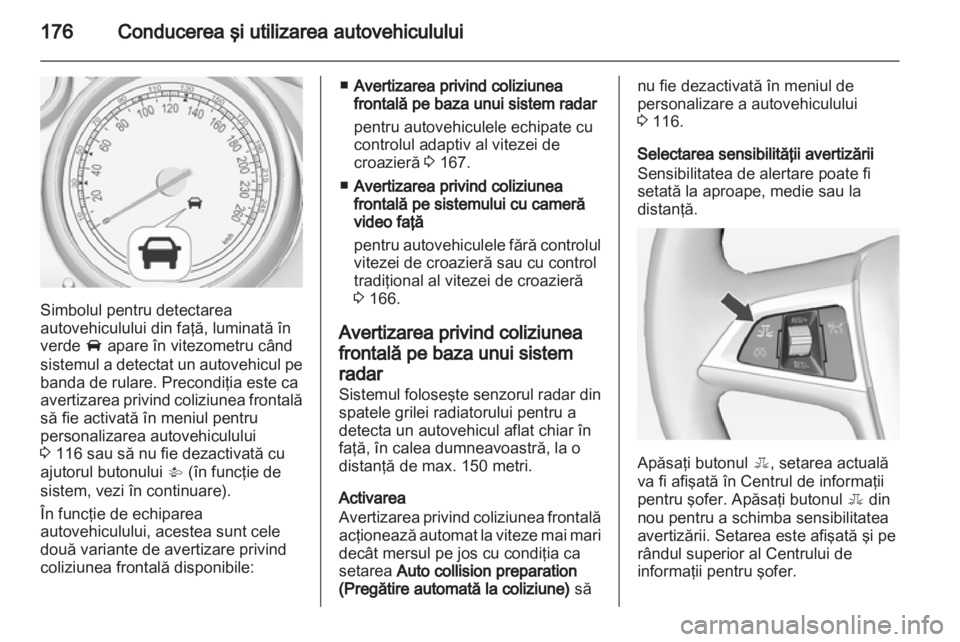 OPEL INSIGNIA 2013.5  Manual de utilizare (in Romanian) 
