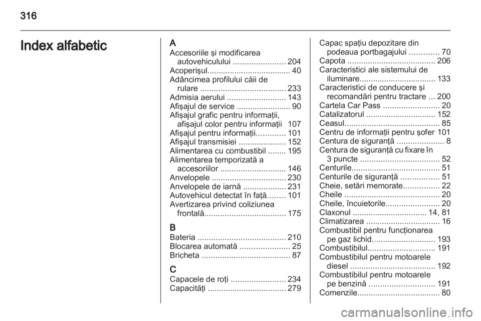 OPEL INSIGNIA 2013.5  Manual de utilizare (in Romanian) 