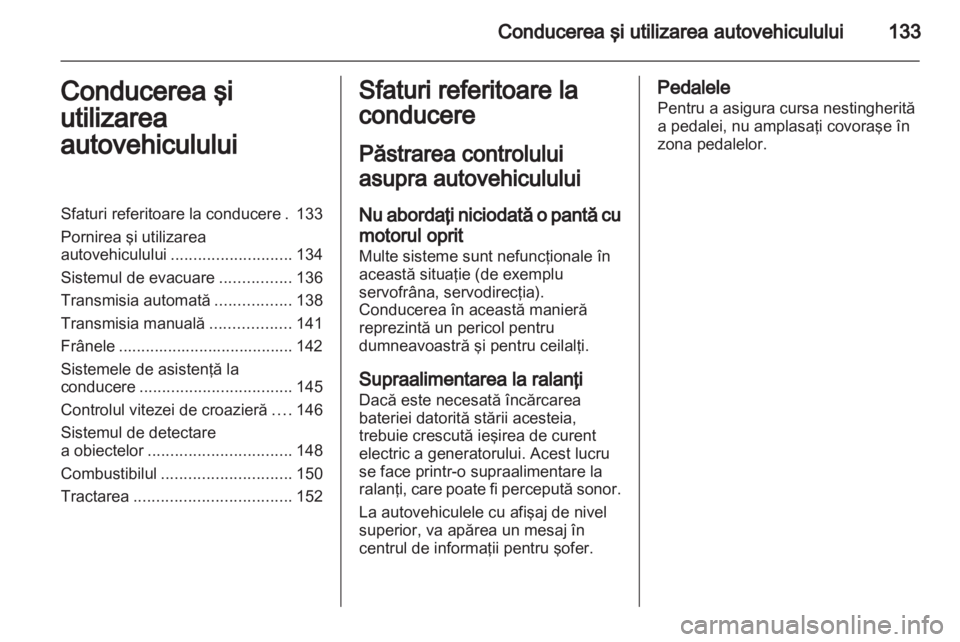 OPEL MERIVA 2011 Manual de utilizare (in Romanian) OPEL MERIVA 2011 Manual de utilizare (in Romanian)