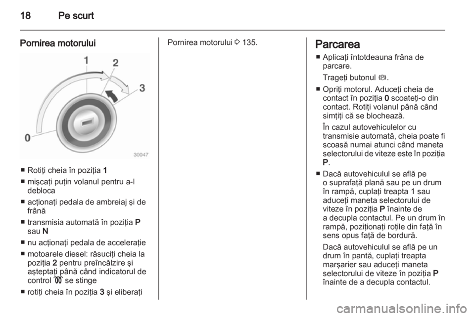 OPEL MERIVA 2011 Manual de utilizare (in Romanian) OPEL MERIVA 2011 Manual de utilizare (in Romanian)