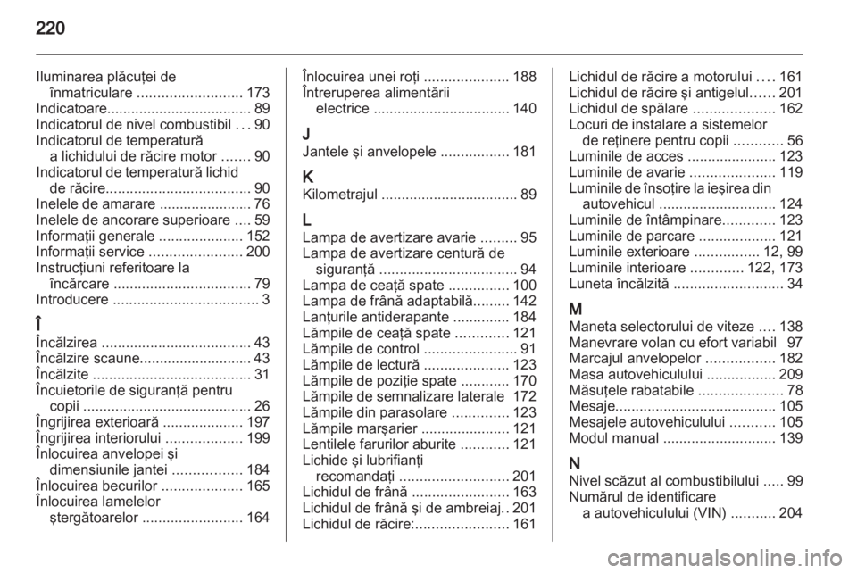 OPEL MERIVA 2011 Manual de utilizare (in Romanian) OPEL MERIVA 2011 Manual de utilizare (in Romanian)