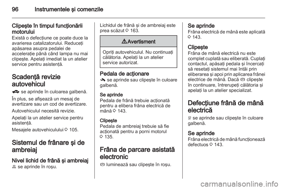 OPEL MERIVA 2011 Manual de utilizare (in Romanian) OPEL MERIVA 2011 Manual de utilizare (in Romanian)