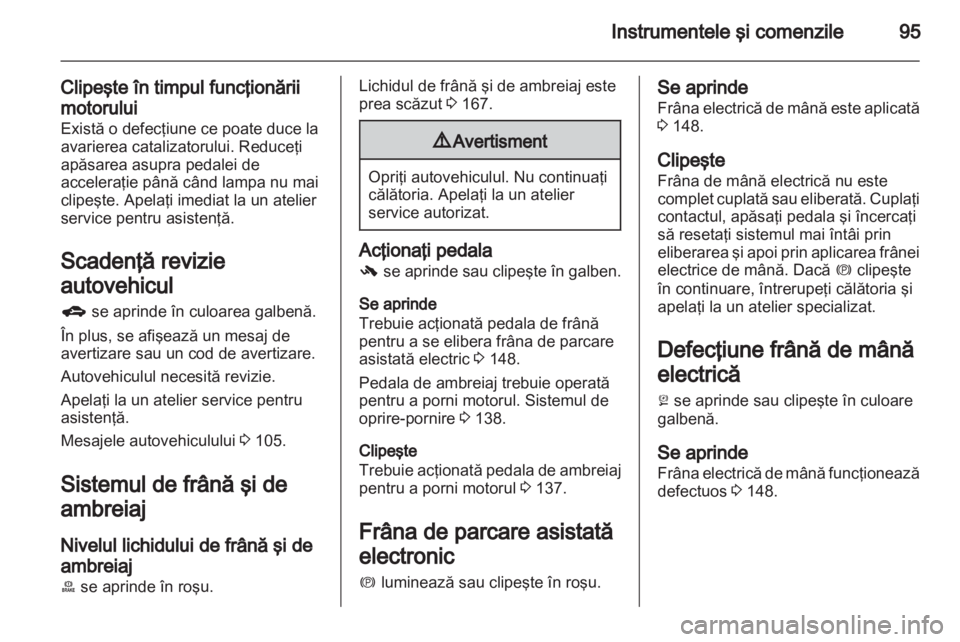 OPEL MERIVA 2012 Manual de utilizare (in Romanian) OPEL MERIVA 2012 Manual de utilizare (in Romanian)