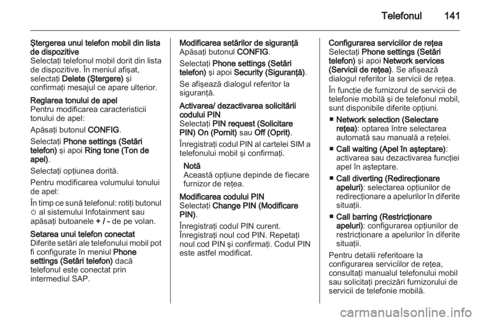 OPEL MERIVA 2013  Manual pentru sistemul Infotainment (in Romanian) 