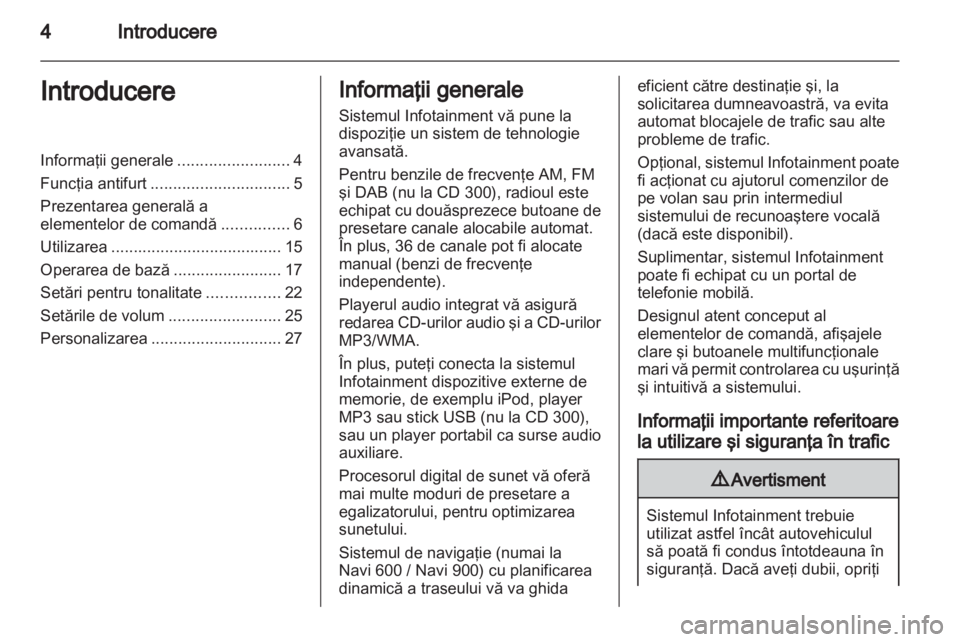 OPEL MERIVA 2013  Manual pentru sistemul Infotainment (in Romanian) 