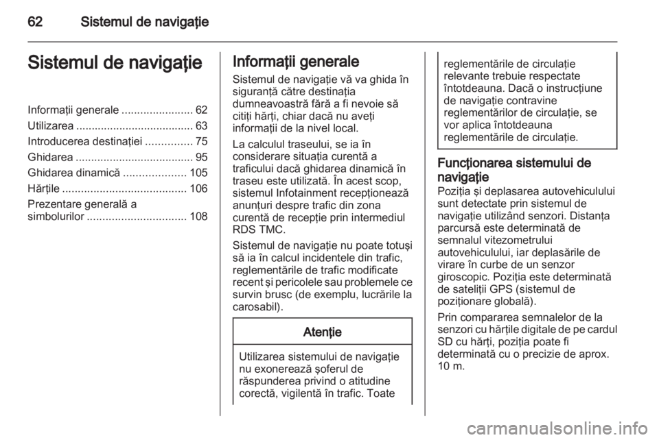 OPEL MERIVA 2013 Manual pentru sistemul Infotainment (in Romanian) OPEL MERIVA 2013 Manual pentru sistemul Infotainment (in Romanian)