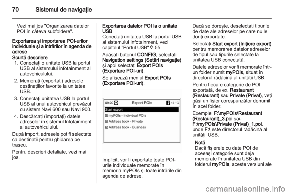 OPEL MERIVA 2013 Manual pentru sistemul Infotainment (in Romanian) OPEL MERIVA 2013 Manual pentru sistemul Infotainment (in Romanian)