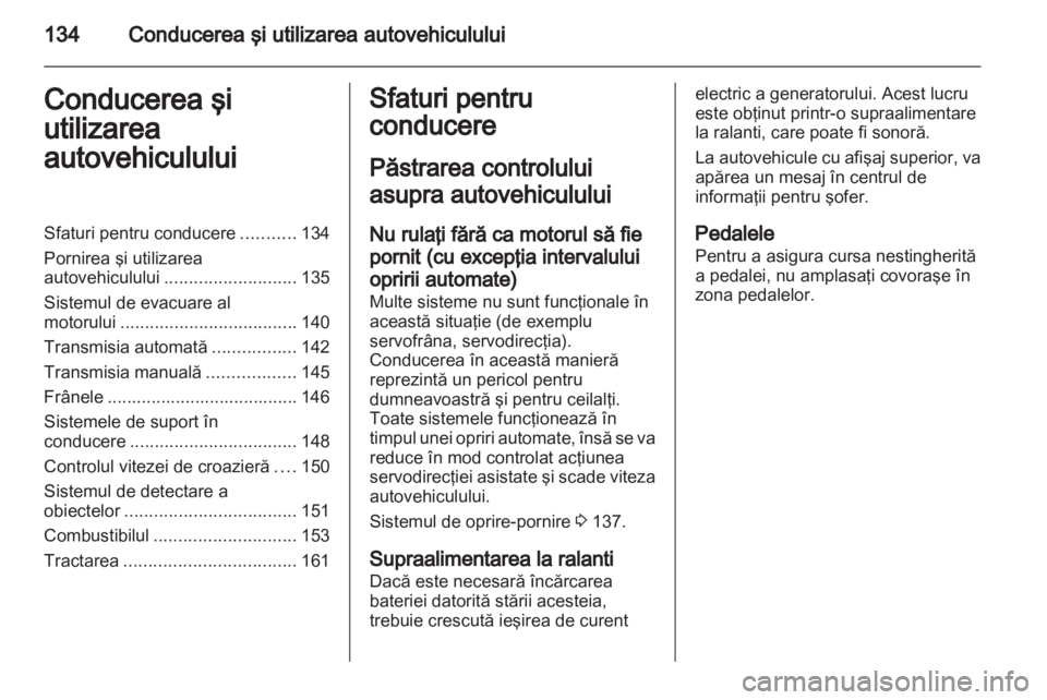 OPEL MERIVA 2013 Manual de utilizare (in Romanian) OPEL MERIVA 2013 Manual de utilizare (in Romanian)