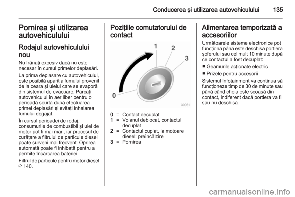 OPEL MERIVA 2013 Manual de utilizare (in Romanian) OPEL MERIVA 2013 Manual de utilizare (in Romanian)