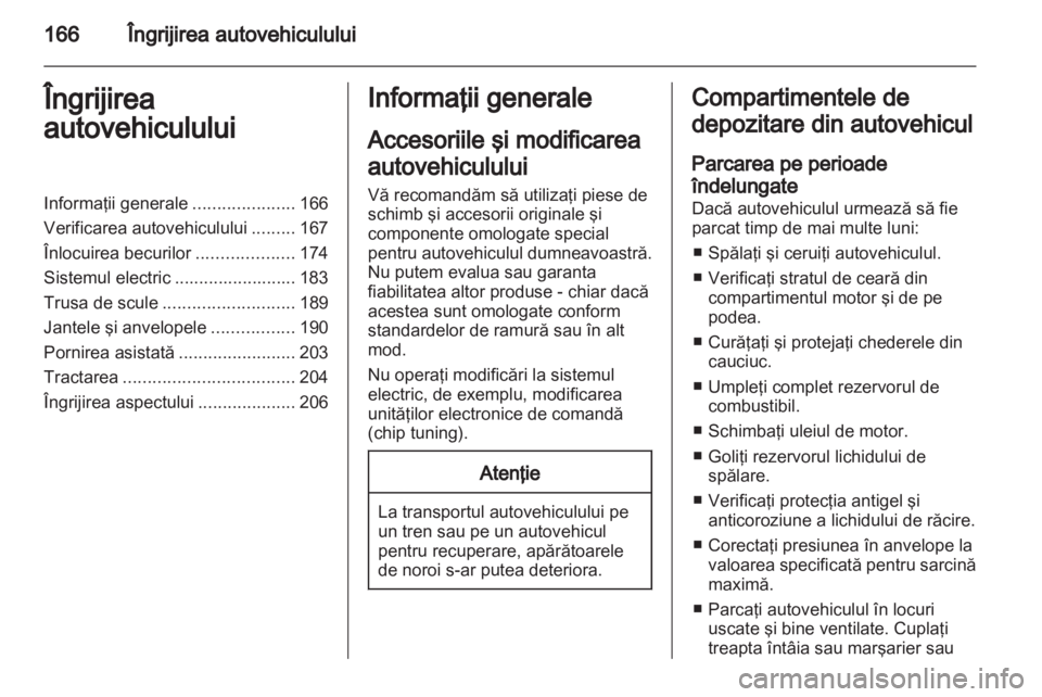 OPEL MERIVA 2013 Manual de utilizare (in Romanian) OPEL MERIVA 2013 Manual de utilizare (in Romanian)
