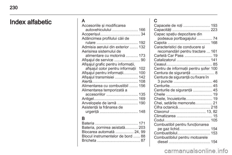 OPEL MERIVA 2013 Manual de utilizare (in Romanian) OPEL MERIVA 2013 Manual de utilizare (in Romanian)
