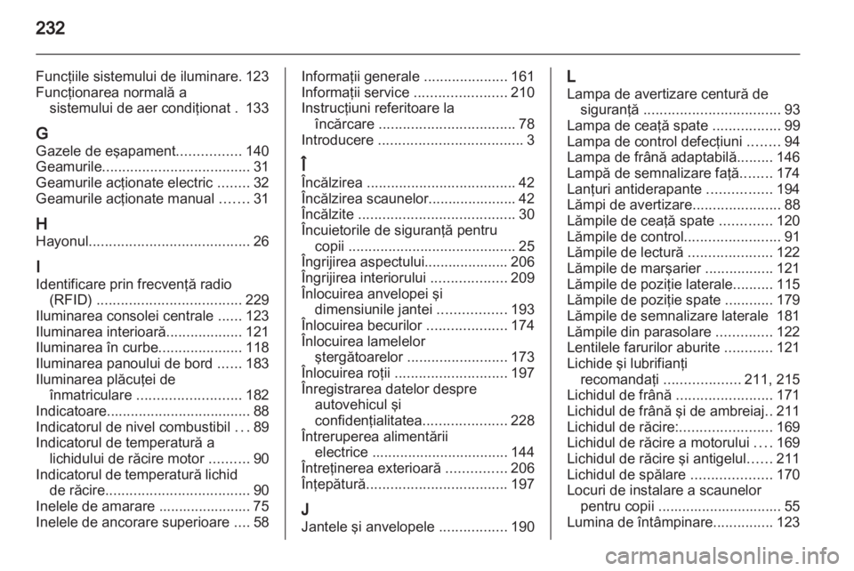 OPEL MERIVA 2013 Manual de utilizare (in Romanian) OPEL MERIVA 2013 Manual de utilizare (in Romanian)