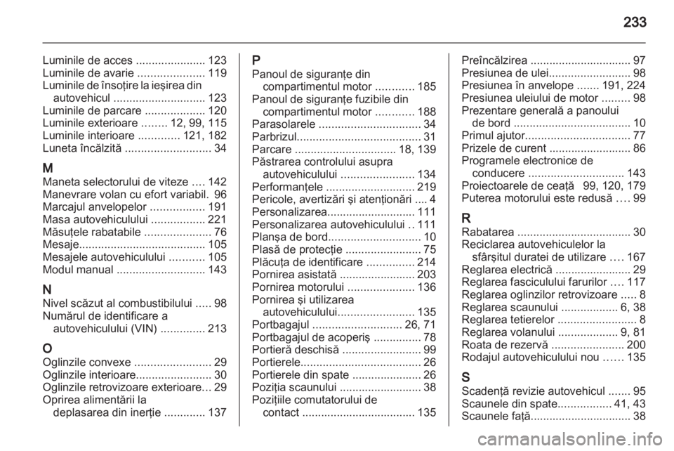 OPEL MERIVA 2013 Manual de utilizare (in Romanian) OPEL MERIVA 2013 Manual de utilizare (in Romanian)