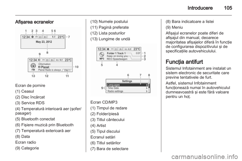 OPEL MOKKA 2013 Manual pentru sistemul Infotainment (in Romanian) OPEL MOKKA 2013 Manual pentru sistemul Infotainment (in Romanian)