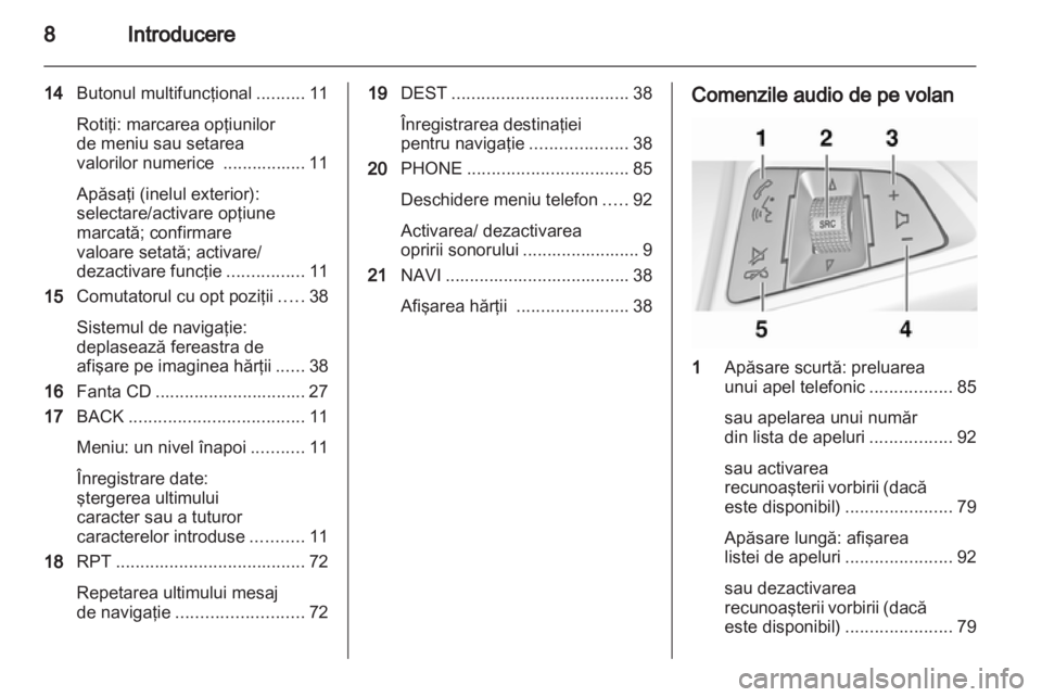 OPEL MOKKA 2013  Manual pentru sistemul Infotainment (in Romanian) 