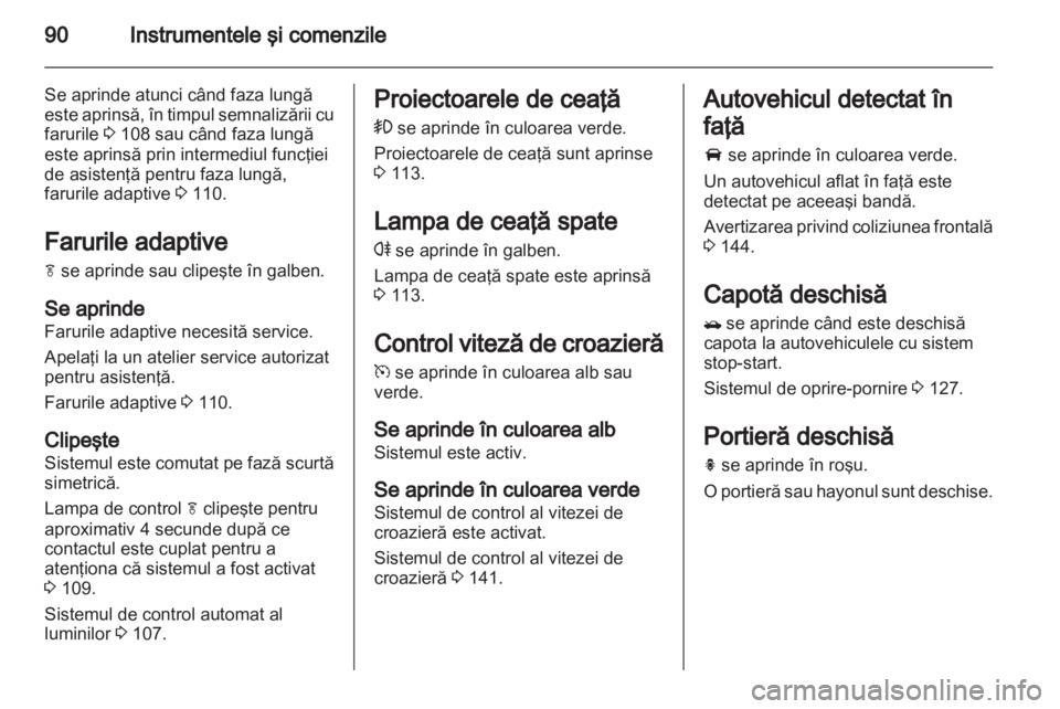 OPEL MOKKA 2013 Manual de utilizare (in Romanian) OPEL MOKKA 2013 Manual de utilizare (in Romanian)