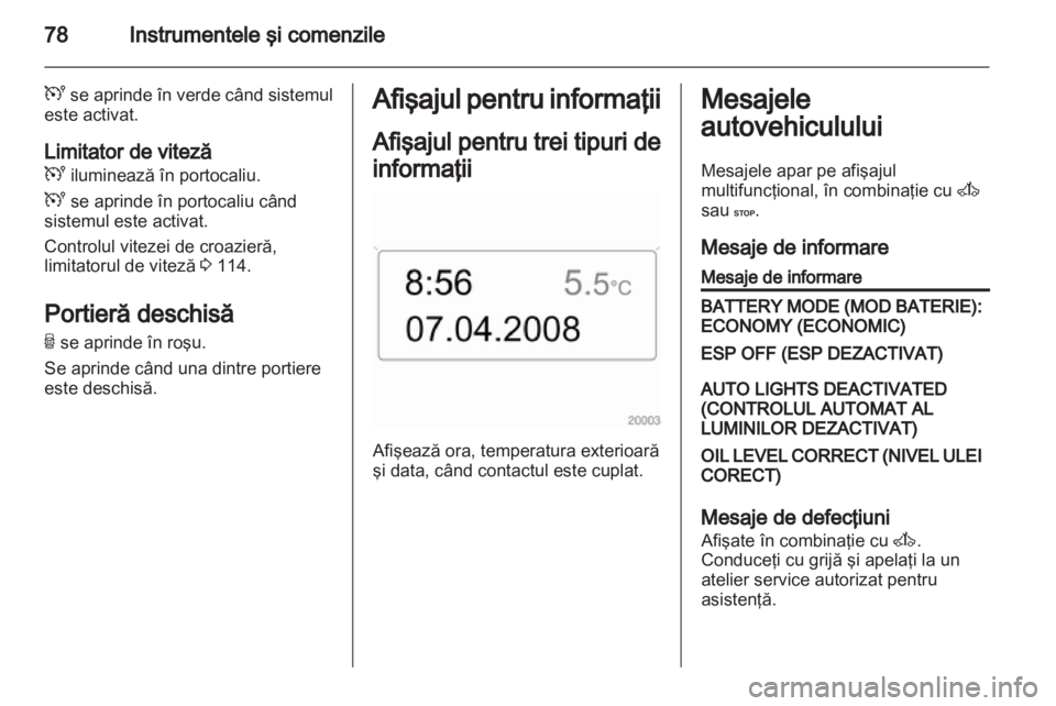 OPEL MOVANO_B 2011.5 Manual de utilizare (in Romanian) OPEL MOVANO_B 2011.5 Manual de utilizare (in Romanian)
