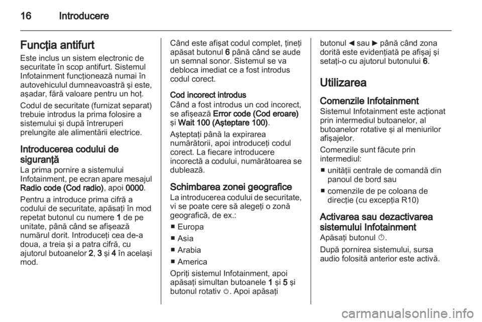 OPEL MOVANO_B 2012 Manual pentru sistemul Infotainment (in Romanian) OPEL MOVANO_B 2012 Manual pentru sistemul Infotainment (in Romanian)
