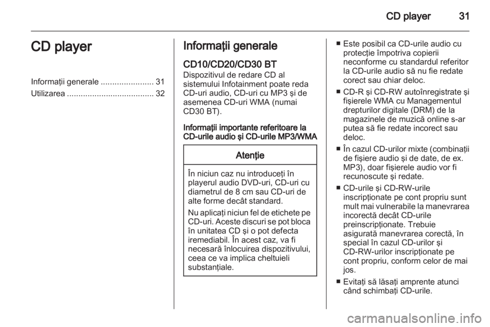 OPEL MOVANO_B 2012 Manual pentru sistemul Infotainment (in Romanian) OPEL MOVANO_B 2012 Manual pentru sistemul Infotainment (in Romanian)