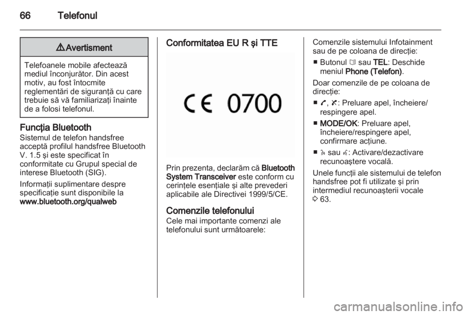 OPEL MOVANO_B 2012 Manual pentru sistemul Infotainment (in Romanian) OPEL MOVANO_B 2012 Manual pentru sistemul Infotainment (in Romanian)