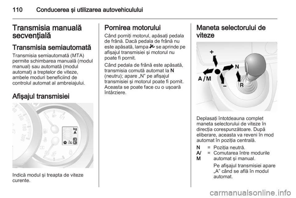 OPEL MOVANO_B 2012 Manual de utilizare (in Romanian) OPEL MOVANO_B 2012 Manual de utilizare (in Romanian)