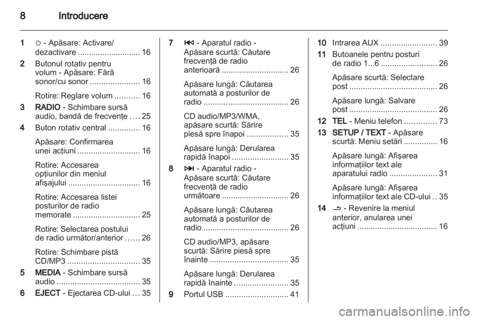 OPEL VIVARO 2013  Manual pentru sistemul Infotainment (in Romanian) 