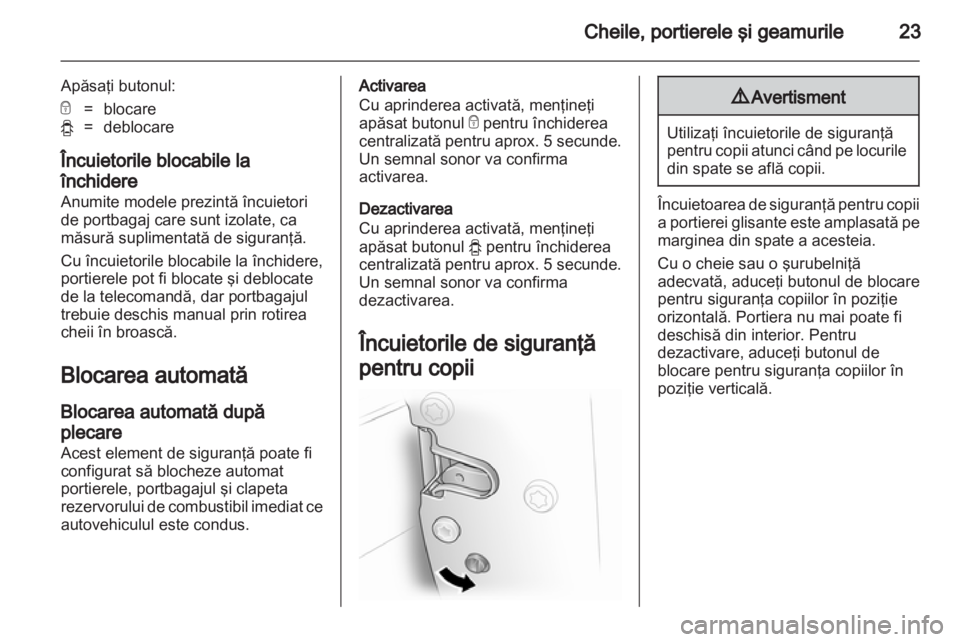 OPEL VIVARO 2012 Manual de utilizare (in Romanian) OPEL VIVARO 2012 Manual de utilizare (in Romanian)