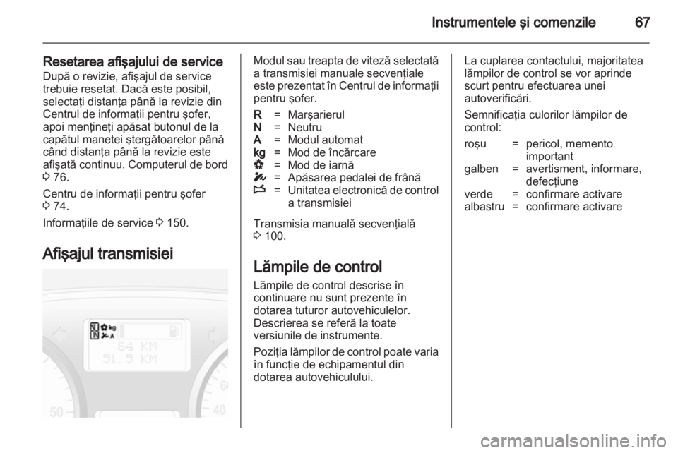OPEL VIVARO 2012 Manual de utilizare (in Romanian) OPEL VIVARO 2012 Manual de utilizare (in Romanian)