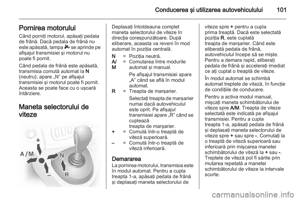 OPEL VIVARO 2013 Manual de utilizare (in Romanian) OPEL VIVARO 2013 Manual de utilizare (in Romanian)