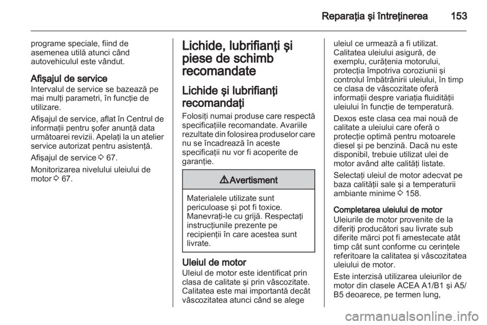 OPEL VIVARO 2013 Manual de utilizare (in Romanian) OPEL VIVARO 2013 Manual de utilizare (in Romanian)