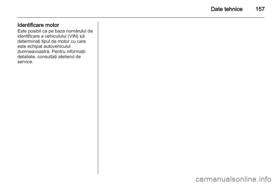 OPEL VIVARO 2013 Manual de utilizare (in Romanian) OPEL VIVARO 2013 Manual de utilizare (in Romanian)
