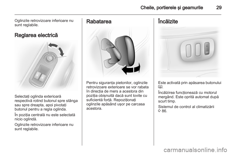 OPEL VIVARO 2013  Manual de utilizare (in Romanian) 