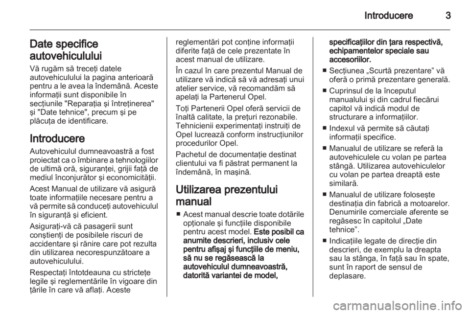 OPEL VIVARO 2013 Manual de utilizare (in Romanian) OPEL VIVARO 2013 Manual de utilizare (in Romanian)