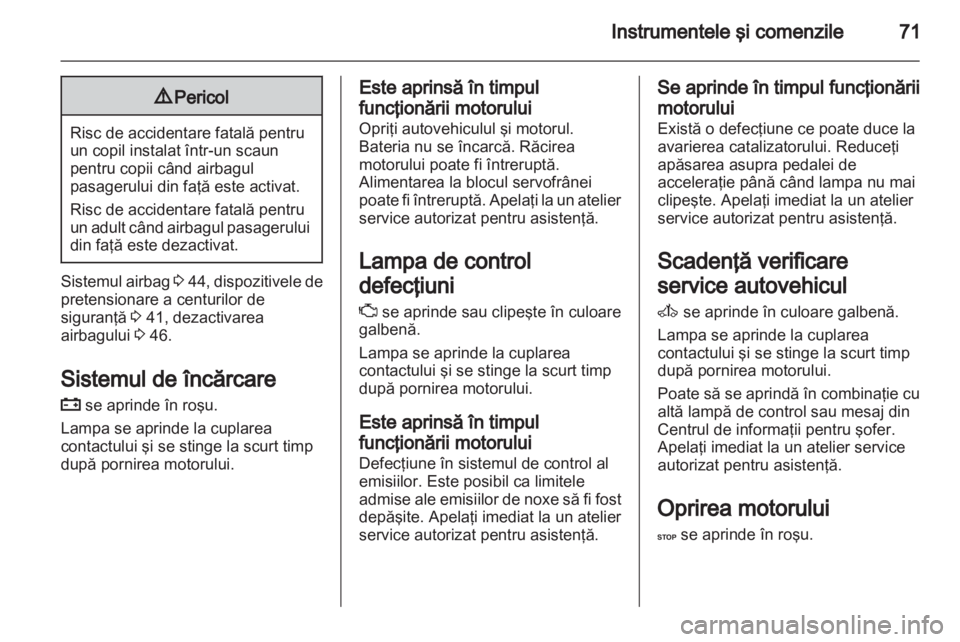 OPEL VIVARO 2013 Manual de utilizare (in Romanian) OPEL VIVARO 2013 Manual de utilizare (in Romanian)