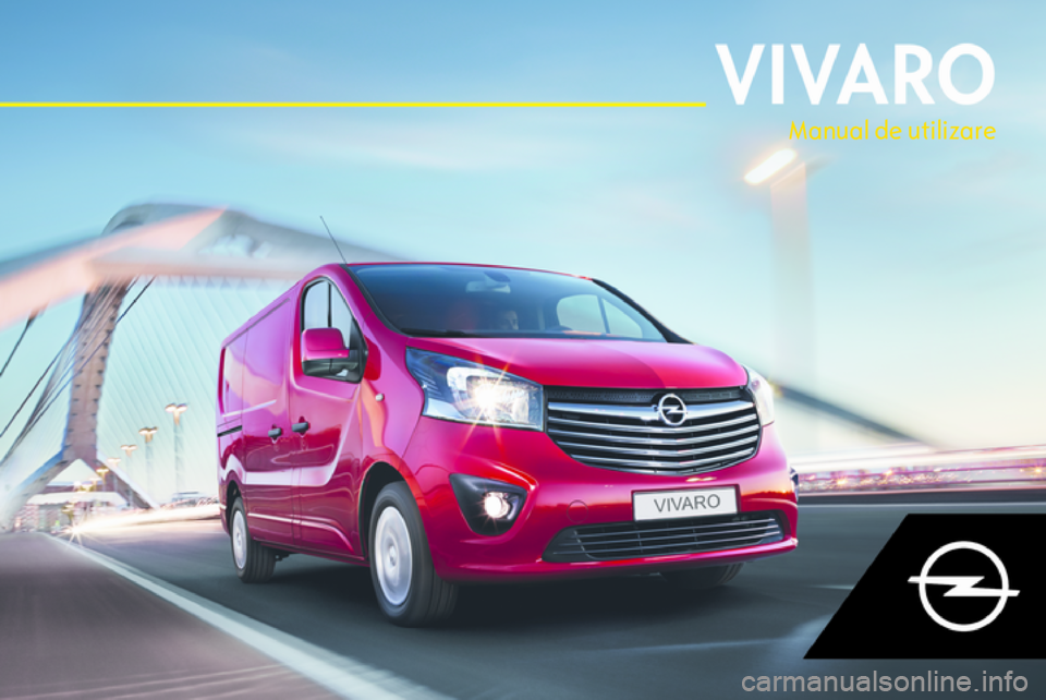 OPEL VIVARO B 2019  Manual de utilizare (in Romanian) 