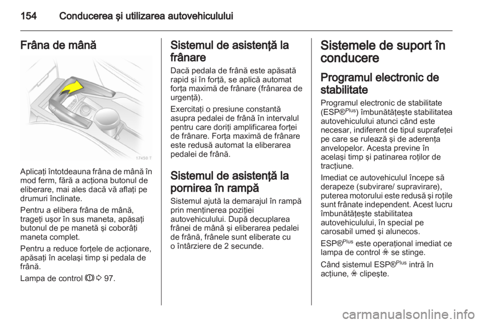 OPEL ZAFIRA 2011 Manual de utilizare (in Romanian) OPEL ZAFIRA 2011 Manual de utilizare (in Romanian)