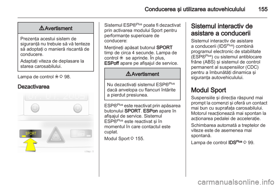 OPEL ZAFIRA 2011 Manual de utilizare (in Romanian) OPEL ZAFIRA 2011 Manual de utilizare (in Romanian)