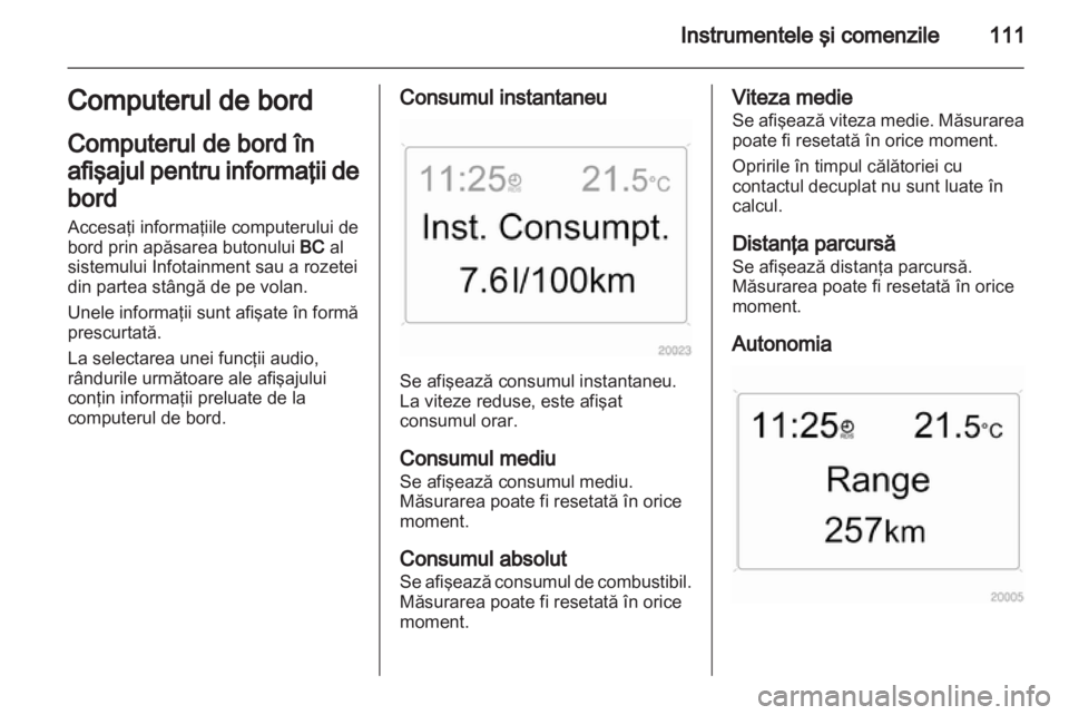 OPEL ZAFIRA 2012 Manual de utilizare (in Romanian) OPEL ZAFIRA 2012 Manual de utilizare (in Romanian)