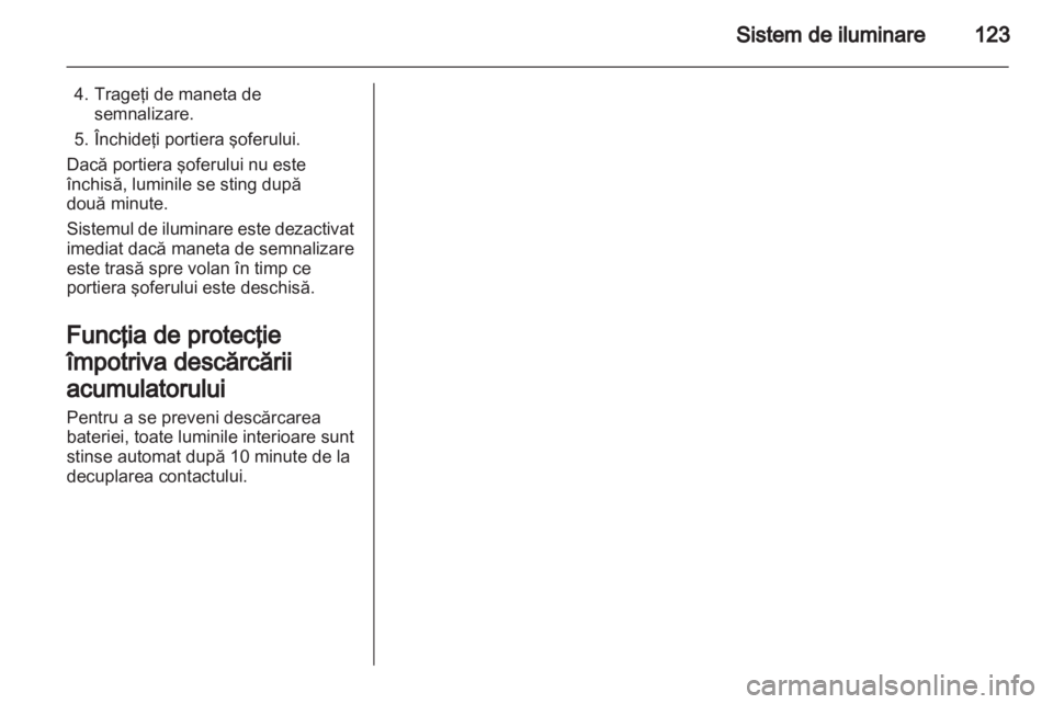 OPEL ZAFIRA 2012 Manual de utilizare (in Romanian) OPEL ZAFIRA 2012 Manual de utilizare (in Romanian)
