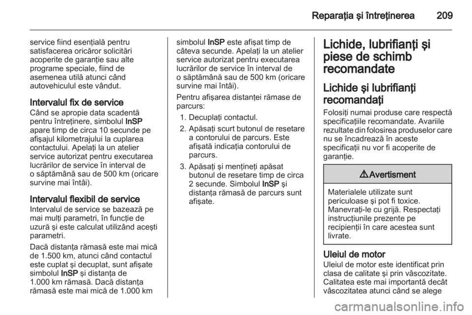 OPEL ZAFIRA 2012 Manual de utilizare (in Romanian) OPEL ZAFIRA 2012 Manual de utilizare (in Romanian)