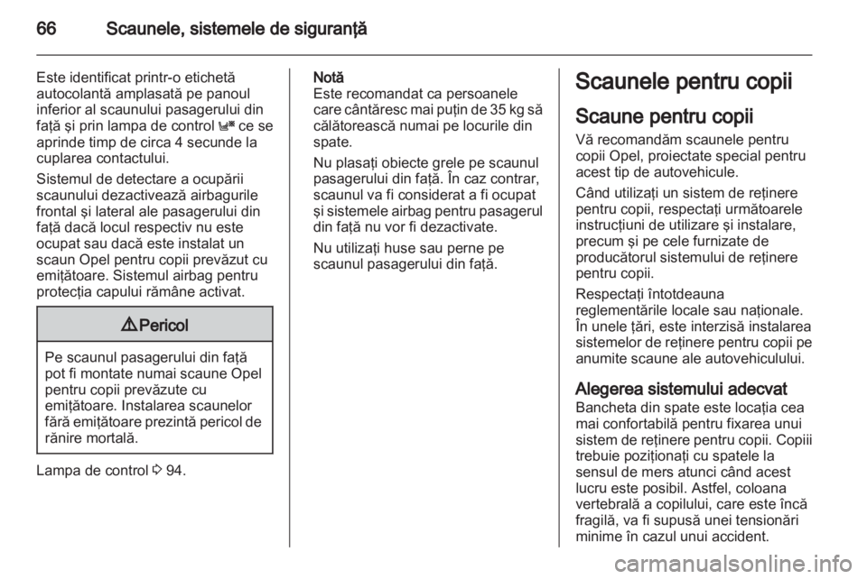 OPEL ZAFIRA 2012 Manual de utilizare (in Romanian) OPEL ZAFIRA 2012 Manual de utilizare (in Romanian)