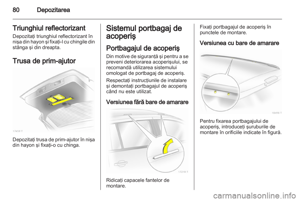 OPEL ZAFIRA 2012 Manual de utilizare (in Romanian) OPEL ZAFIRA 2012 Manual de utilizare (in Romanian)