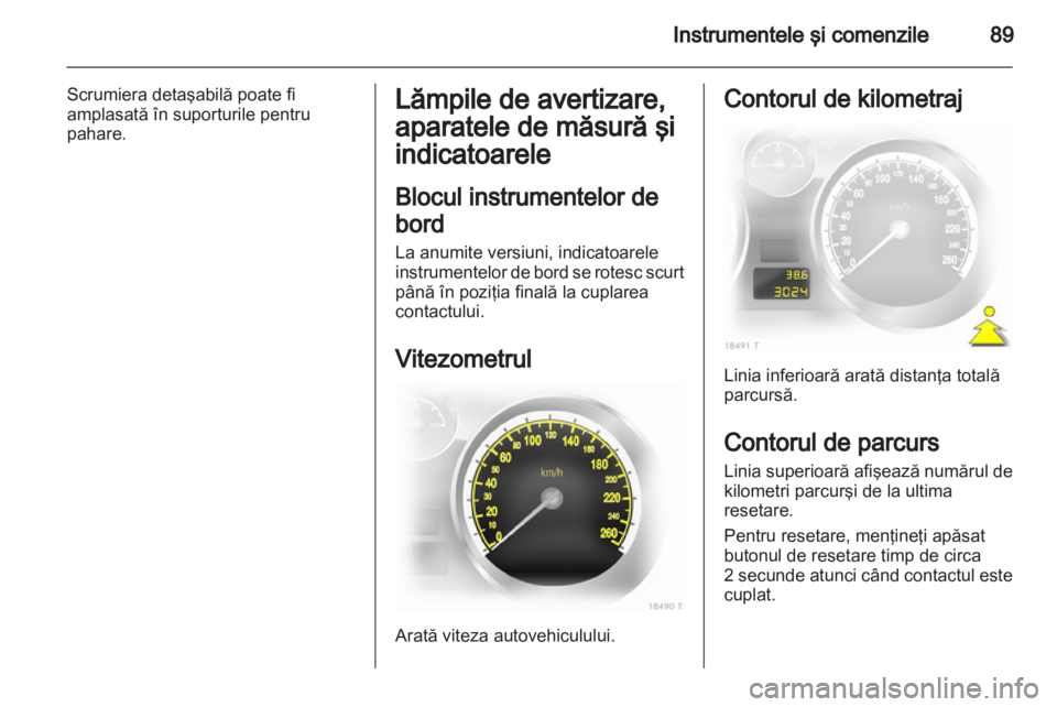 OPEL ZAFIRA 2012 Manual de utilizare (in Romanian) OPEL ZAFIRA 2012 Manual de utilizare (in Romanian)
